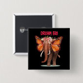 Droom groot als een Inspirerend van een olifant Vierkante Button 5,1 Cm (Voorkant /achterkant)