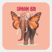 Droom groot als een Inspirerend van een olifant Vierkante Sticker (Voorkant)
