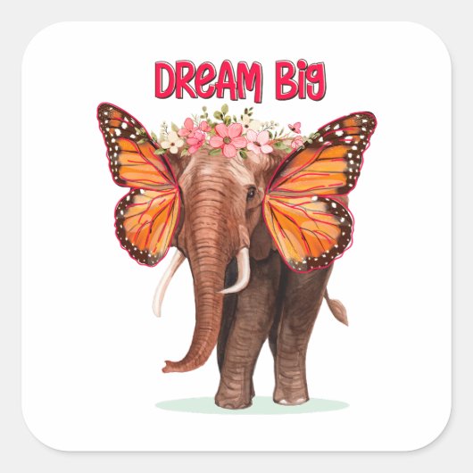 Droom groot als een Inspirerend van een olifant Vierkante Sticker (Voorkant)