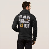 Droom groot, begin klein, handel nu hoodie (Achterkant volledig)