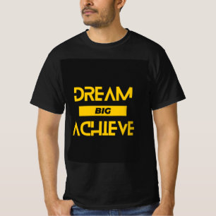 Droom groot, bereik: Motivatie Mannen T-shirt
