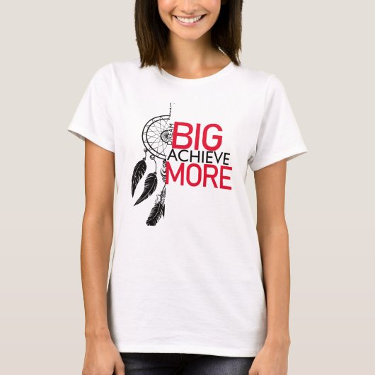 Droom groot bereiken meer inspirerende offerte gra t-shirt (Voorkant)