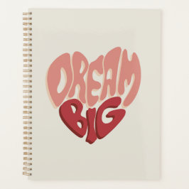 Droom groot: betekenisvol Gezegde voor succes Planner