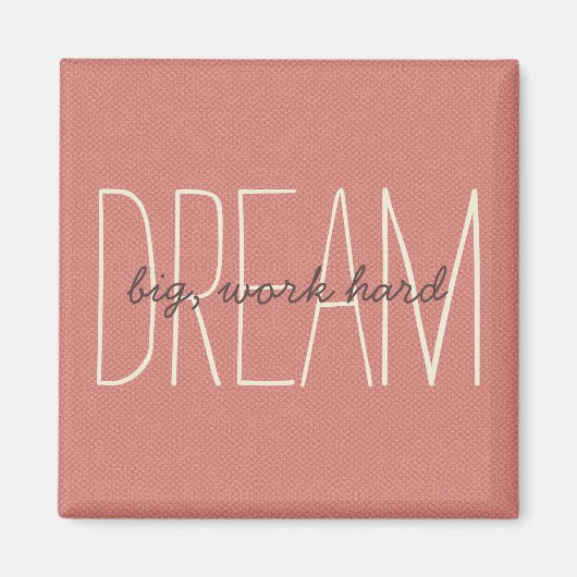 Droom groot decoratief koraal & crème citaat scrip magneet (Voorkant)