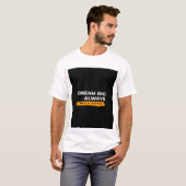 Droom groot design T-shirt (Voorkant volledig)