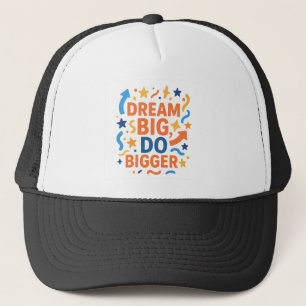 Droom groot, doe groter -Motivatie Pet 🧢
