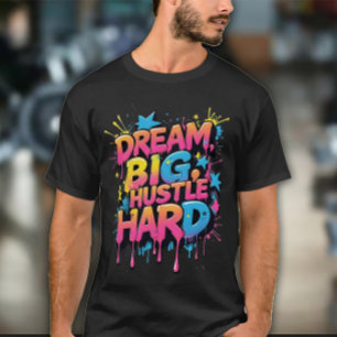 Droom Groot Doe Je Best Heren Oefening T-shirt