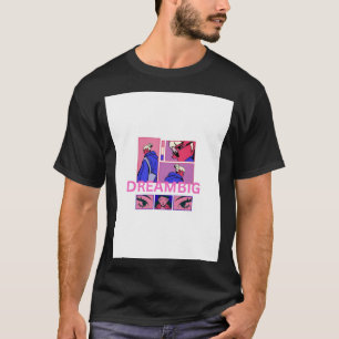 droom groot elke dag t-shirt