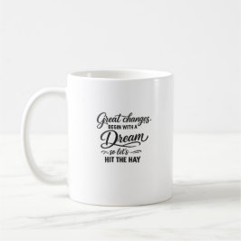 Droom groot en ga dan naar bed Funny Quote Koffiemok