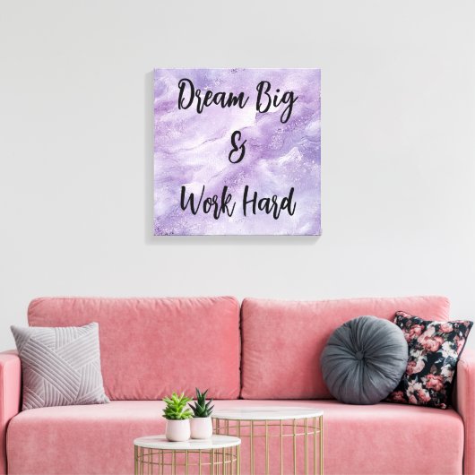 Droom groot en werk hard canvas afdruk (Insitu (Woonkamer))