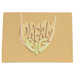 Droom groot: gele positieve woorden groot cadeauzakje