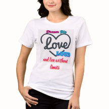 Droom Groot, Hou van Hardop" Dames Tri-Blend T-shi