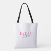 Droom Groot Inspirerend Motivatie Tote Bag (Achterkant)