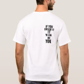 Droom Groot Inspirerende Typografie Poster T-shirt (Achterkant)