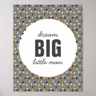 Droom groot kleine man kinderkamer muur kunst grij poster