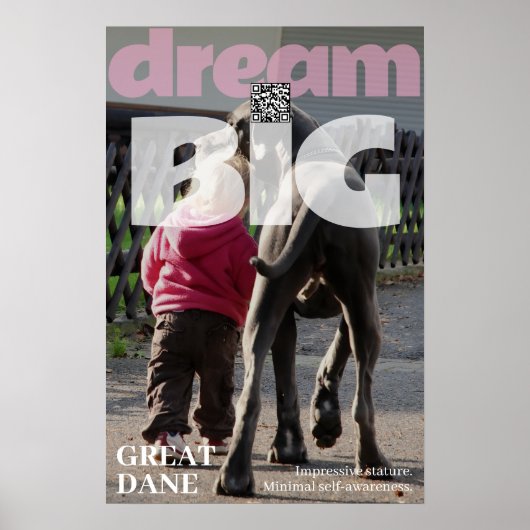 Droom groot, kleintje, met je Great Dane Poster (Voorkant)