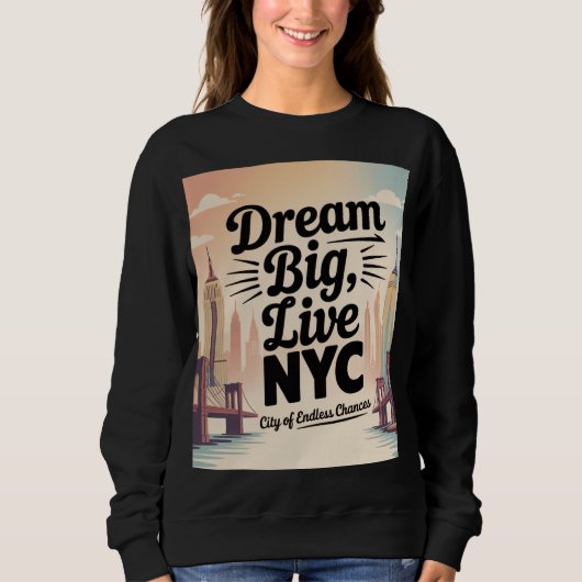 Droom groot, leef NYC Trui (Voorkant)