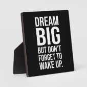Droom groot, maar vergeet niet om wakker te worden fotoplaat (Voorkant)