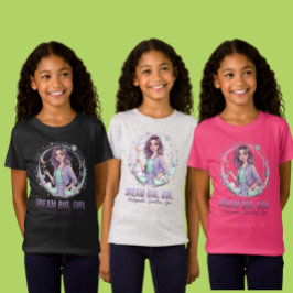 Droom groot meisje inspirerende krachtige kids T-s T-shirt