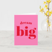 Droom groot! Modern Bold Red - Heet Roze Afstudere Kaart (Gele Bloem)