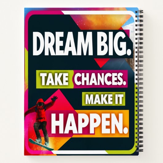 Droom groot, neem risico's notitieboek (Achterkant)