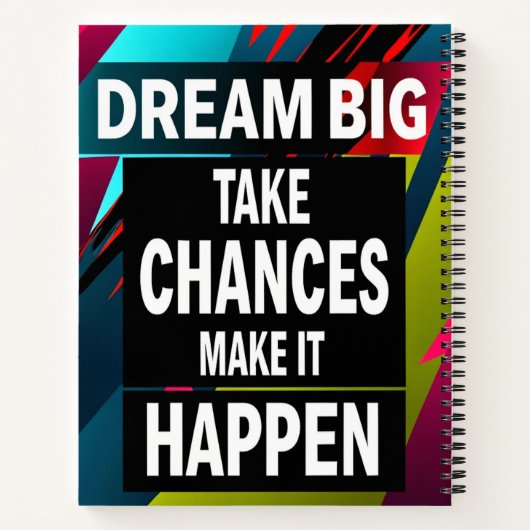 Droom groot, neem risico's notitieboek (Achterkant)