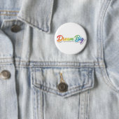 Droom Groot Regenboog Typografie Motiverend Ontwer Ronde Button 5,7 Cm (In situ)