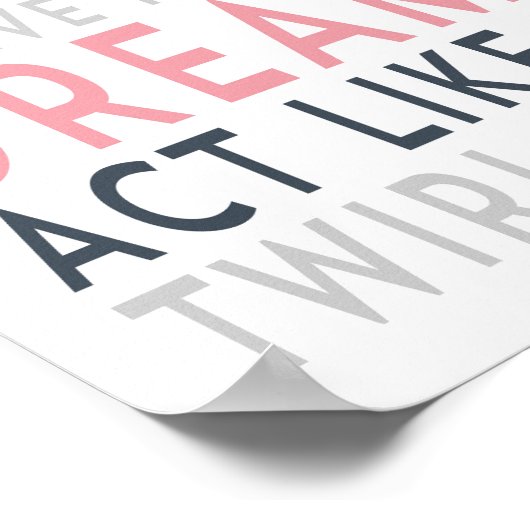 Droom groot - Roze typografie - Witte poster (Hoek)