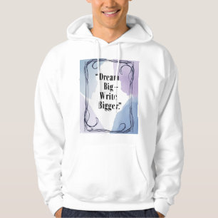 Droom Groot Schrijf Groter 3 Hoodie