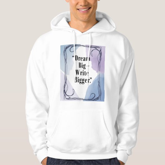 Droom Groot Schrijf Groter 3 Hoodie (Voorkant)