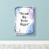 Droom Groot Schrijf Groter Canvas Afdruk (Insitu (Houten vloer))