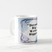 Droom Groot, Schrijf Groter Koffiemok (Voorkant links)