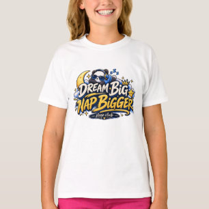 Droom groot, slaap groter   Grappig Slaap Panda De T-shirt