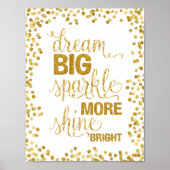 Droom groot, sprankel meer, schijn helder goud con poster (Voorkant)