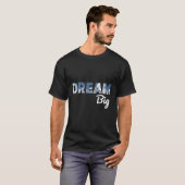 Droom Groot T-shirt (Voorkant volledig)