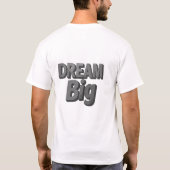 "Droom Groot" T-shirt | Motiverende typografie T-s (Achterkant)