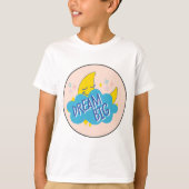 Droom groot thema t-shirt (Voorkant)