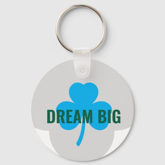 Droom groot, wees dapper sleutelhanger (Voorkant)