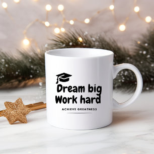 Droom groot. Werk hard. Bereik grootheid Mok
