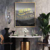 Droom groot Werk hard Blijf geconcentreerd Motivat Poster