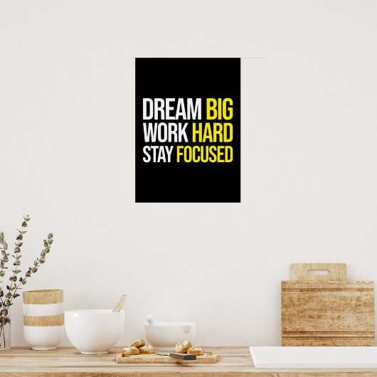 Droom groot, werk hard, blijf gefocust - Gym, druk Poster (Keuken)