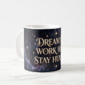 Droom groot Werk hard Blijf nederig Galaxy Mok (Voorkant links)