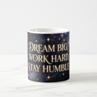 Droom groot Werk hard Blijf nederig Galaxy Mok