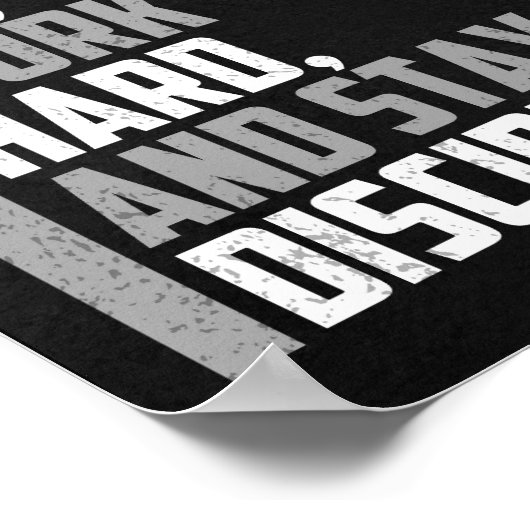 Droom groot, werk hard en blijf gedisciplineerd. poster (Hoek)