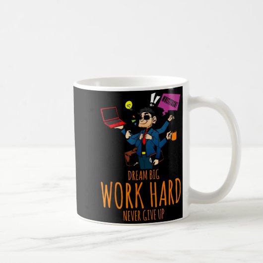 Droom groot werk hard inspirerend multi-tasking koffiemok (Rechts)