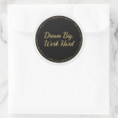 Droom Groot Werk Hard Inspirerende Sticker (Tas)