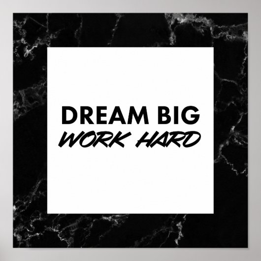 Droom groot, werk hard. Kunstprint Poster (Voorkant)
