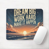 Droom groot, werk hard, laat het gebeuren - Motiva Muismat (Met muis)