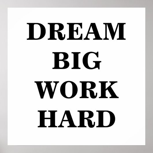 Droom groot Werk hard Minimalistische Poster (Voorkant)