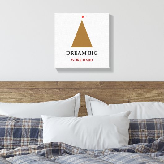 Droom Groot Werk Hard Quote Canvas Afdruk (Insitu (Slaapkamer))